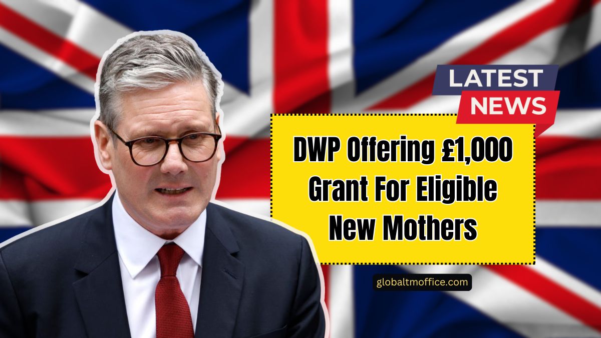 DWP Offering £1,000 Grant For Eligible New Mothers – Don’t Miss Out