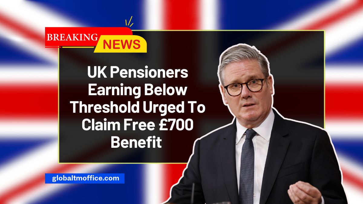 UK Pensioners Earning Below Threshold Urged To Claim Free £700 Benefit – Are You Eligible?